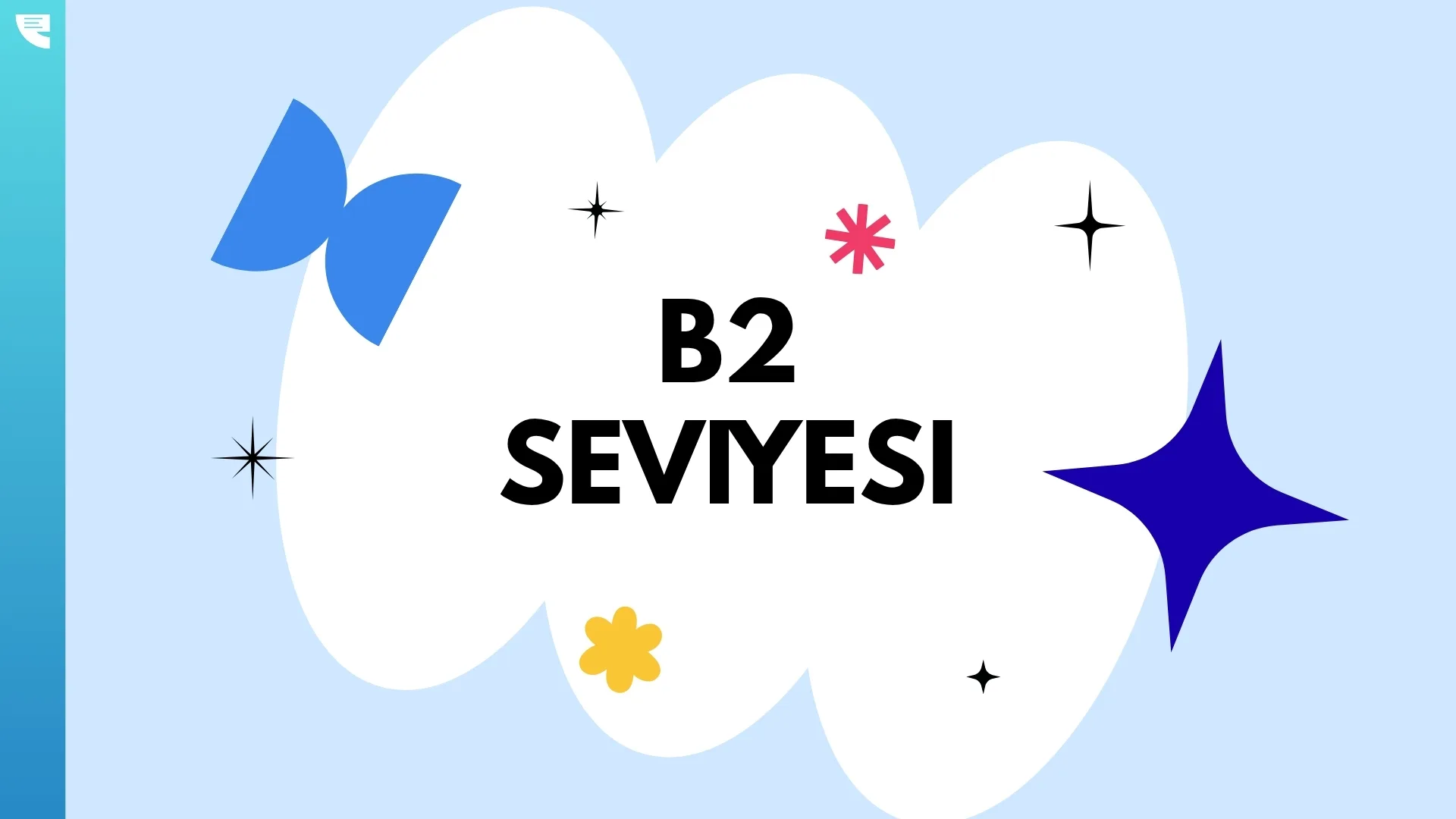 ingilizce seviyeleri ne anlama geliyor-B2-enwa dil akademi