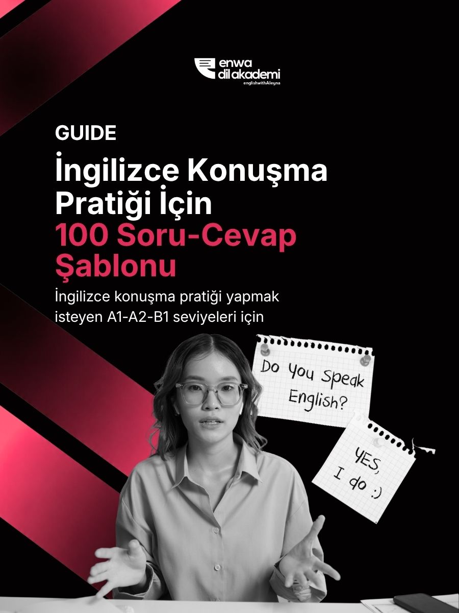 İngilizce Konuşma Pratiği İçin 100 Soru ve Cevap Şablonu (A1, A2, B1) kaynağı