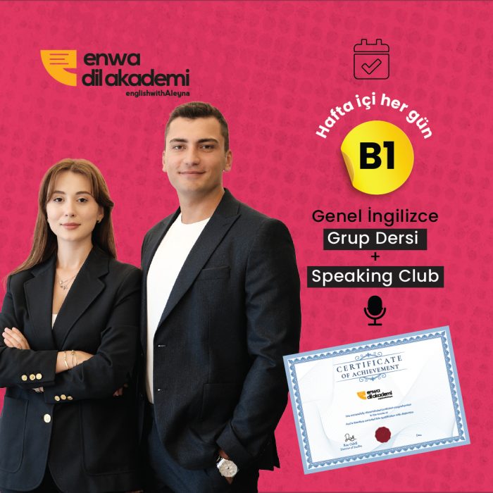 B1 Seviye Genel İngilizce Grup Dersleri Enwa Dil Akademi